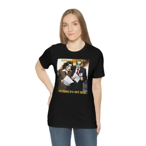Breaking News: Nothing To See Here Short Sleeve Tee