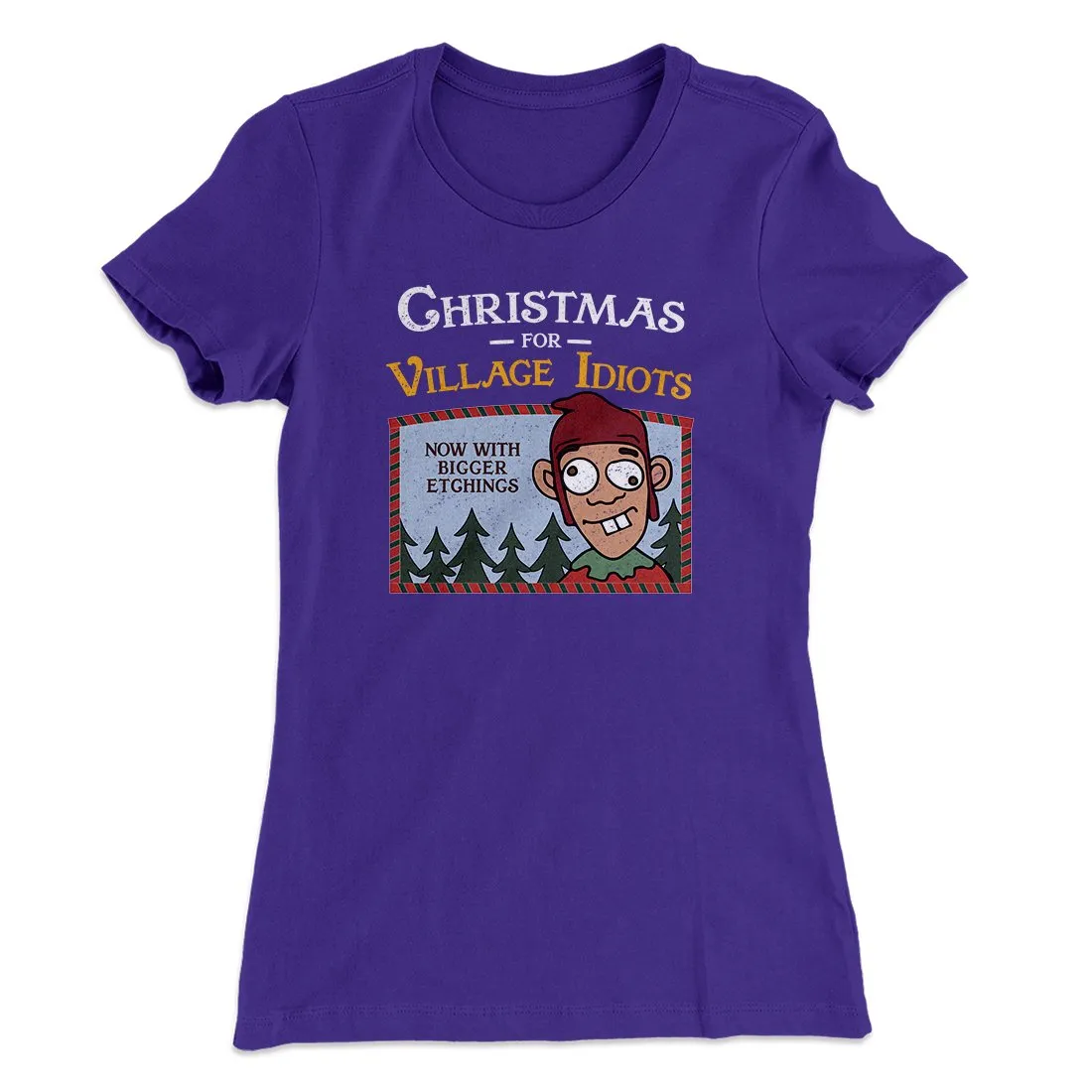 Christmas for Village Idiots Women's T-Shirt