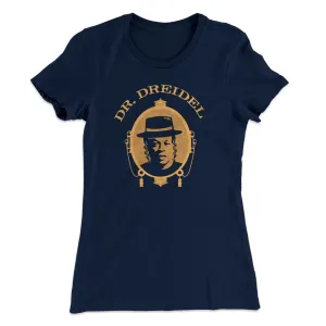 Dr. Dreidel Women's T-Shirt