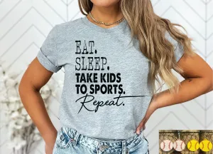 Eat Sleep Take Kids to Sports
