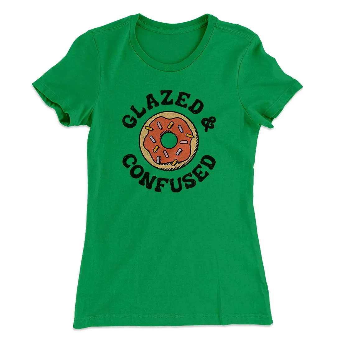 Glazed & Confused Women's T-Shirt