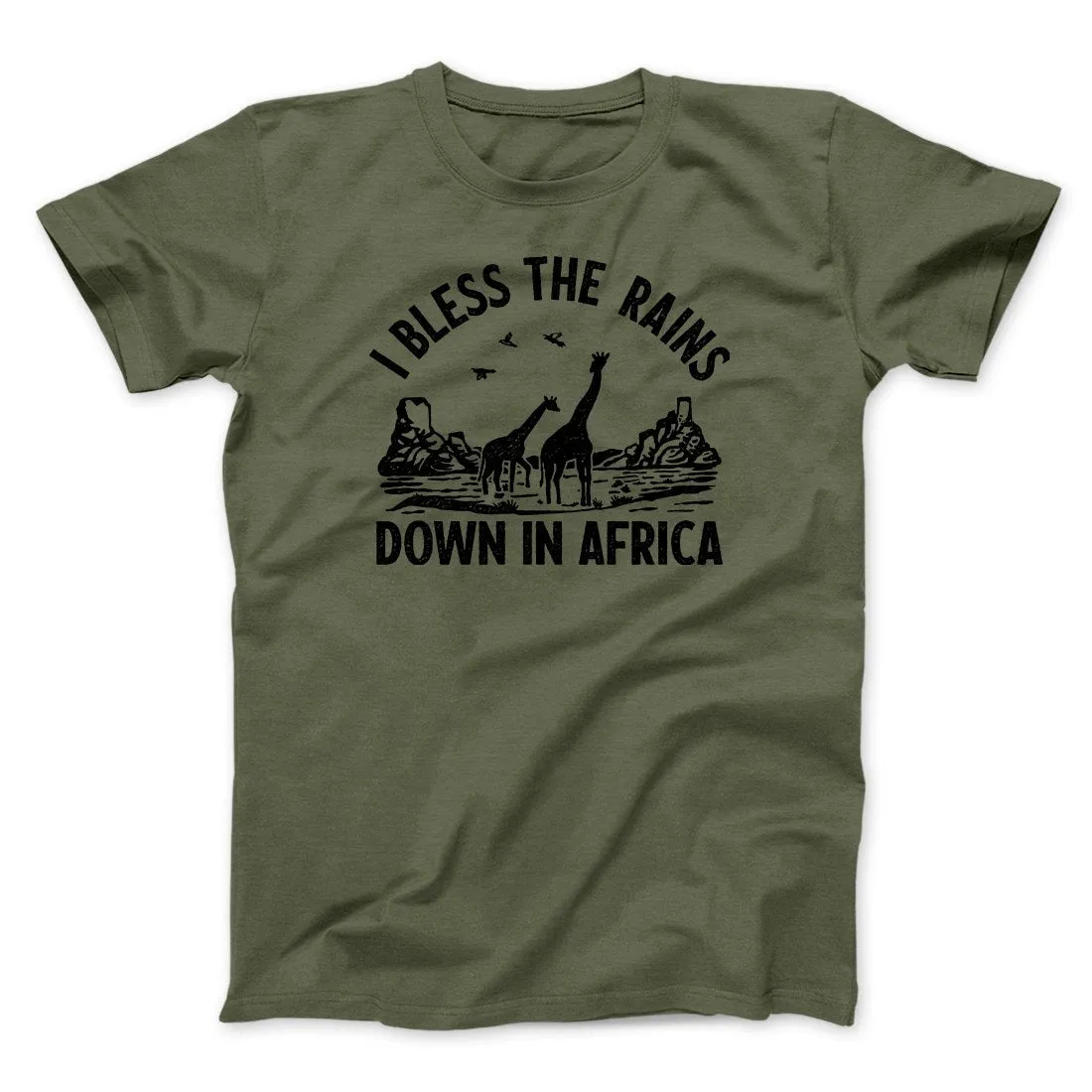 I Bless The Rains Down In Africa Men/Unisex T-Shirt