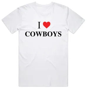 I Love Cowboys T-Shirt