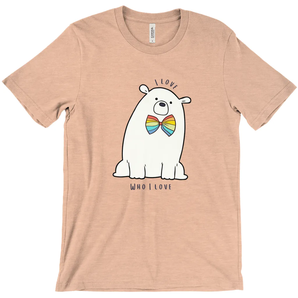 I Love Who I Love T-Shirts