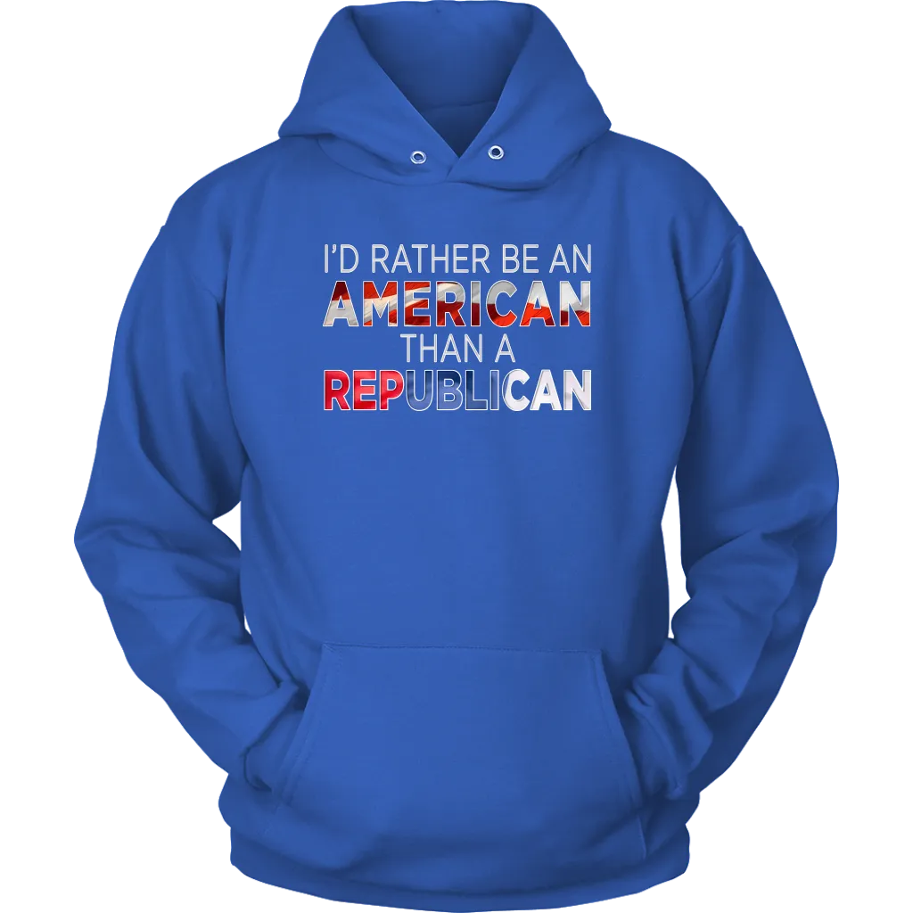 I'd Rather Be An American Than A Republican