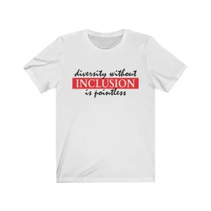 INCLUSION <br>unisex tee (blk)