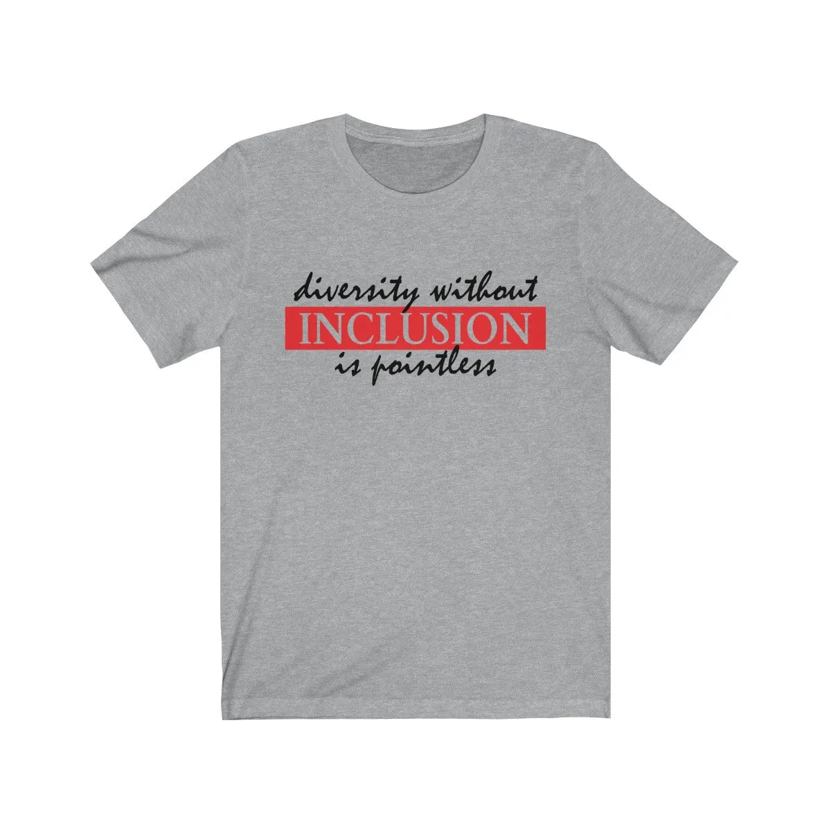 INCLUSION <br>unisex tee (blk)