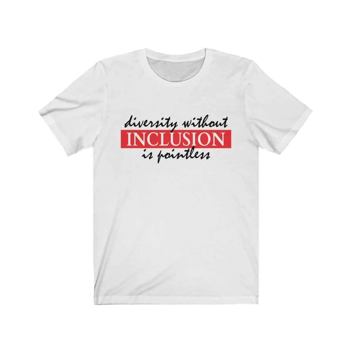 INCLUSION <br>unisex tee (blk)