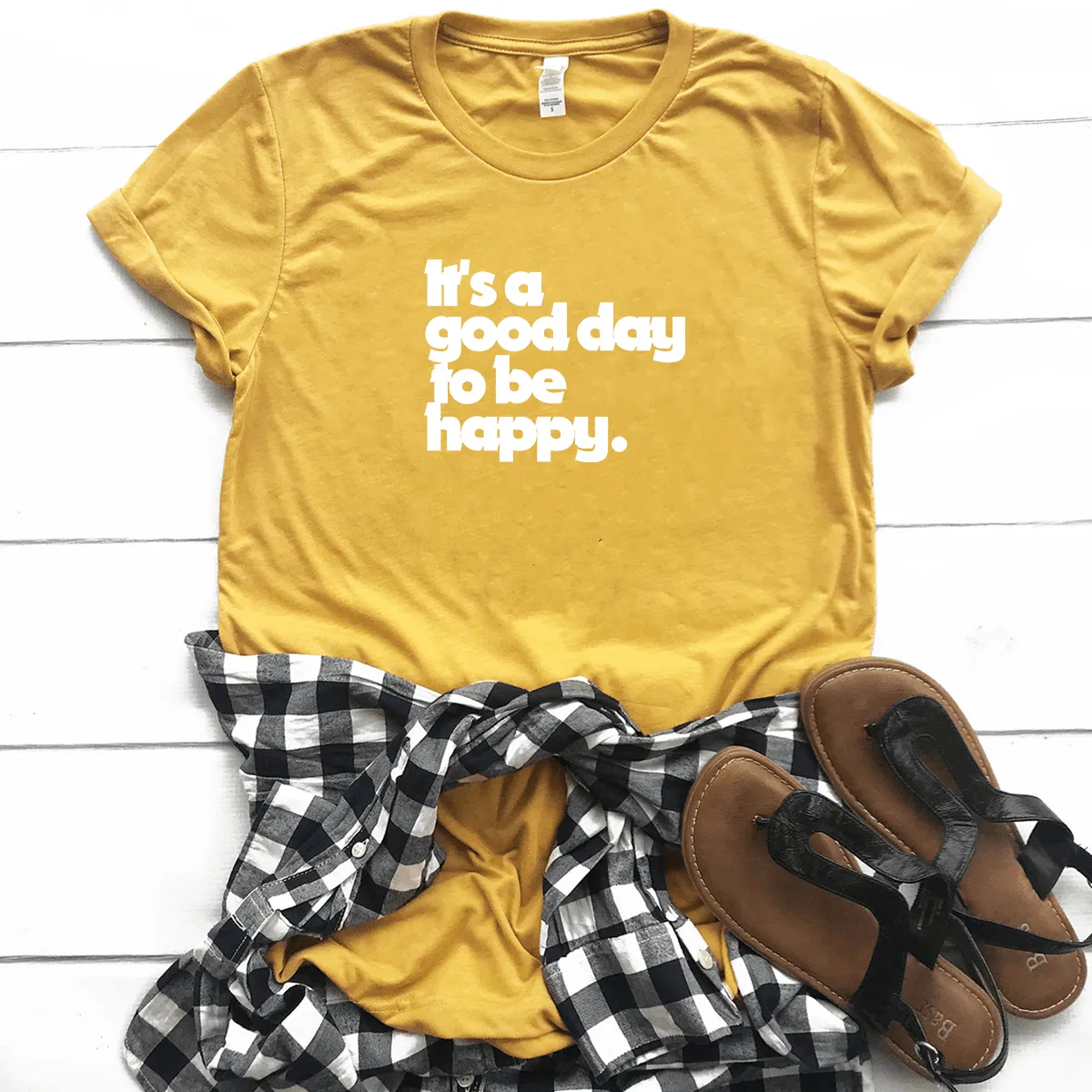 It's a Good Day to be Happy - Bella Canvas Tee