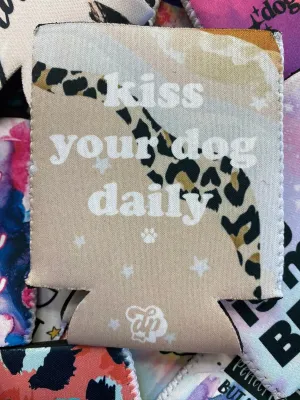 Kiss Your Dog Daily Can Cooler