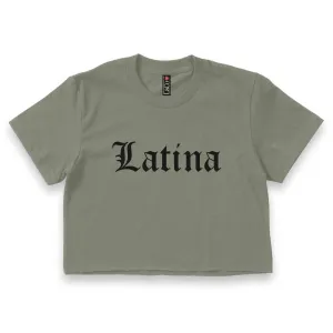 'Latina' Old English Font Crop Top Shirt - Military Green - Premium Ring-Spun Cotton Blend