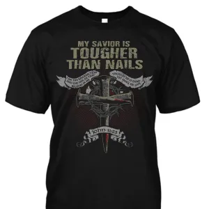 My Savior is Tougher Than Nails