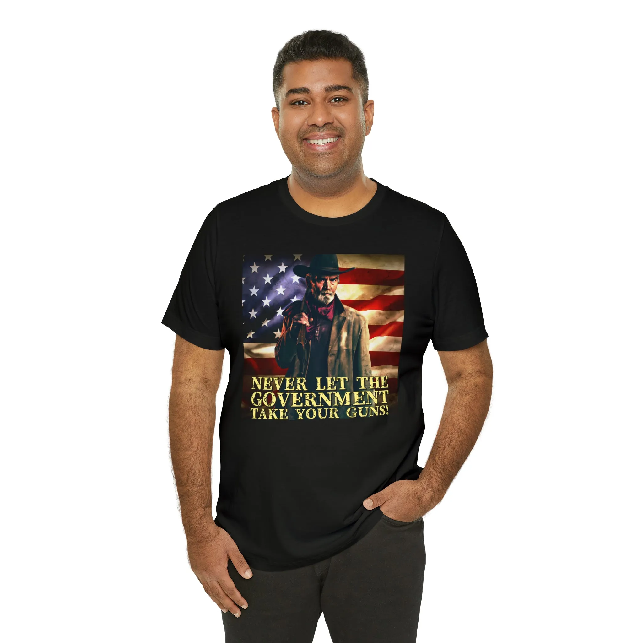 Never Let The Government Take Your Guns! Short Sleeve Tee