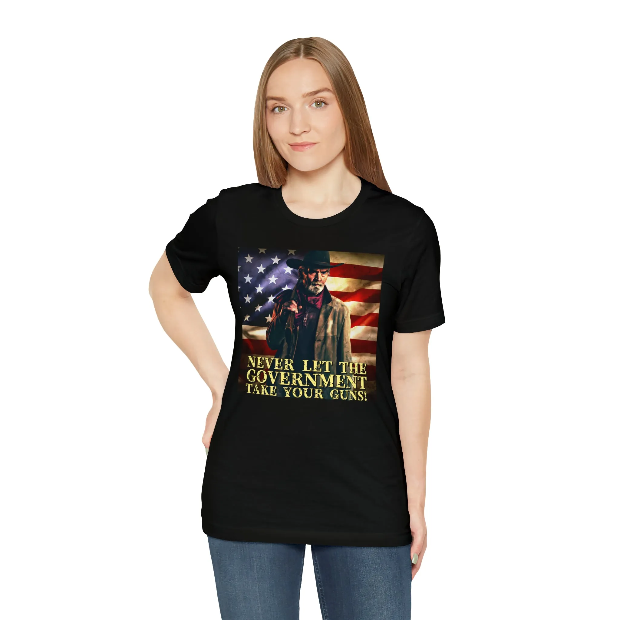 Never Let The Government Take Your Guns! Short Sleeve Tee