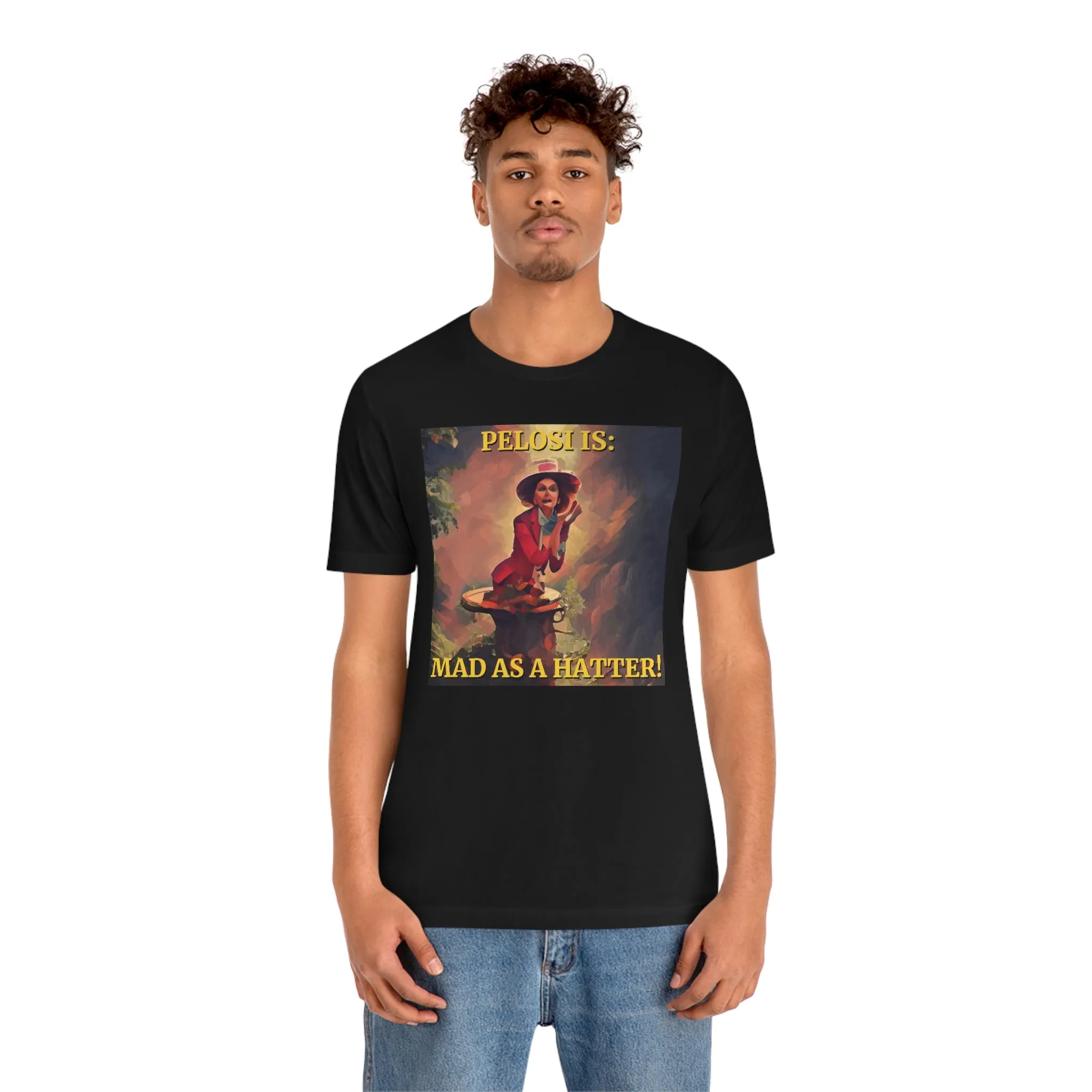 Pelosi is: Mad as a Hatter! Short Sleeve Tee