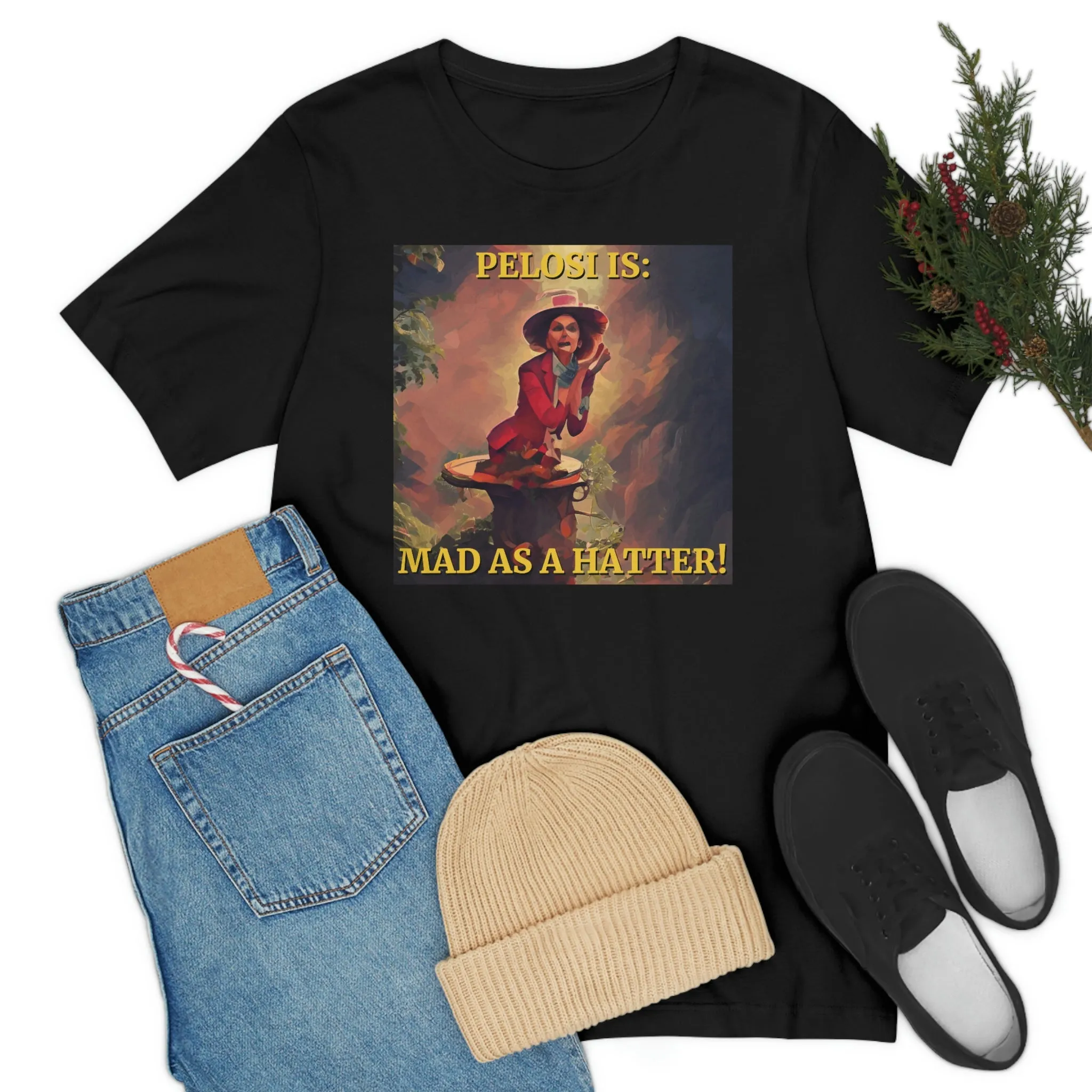 Pelosi is: Mad as a Hatter! Short Sleeve Tee