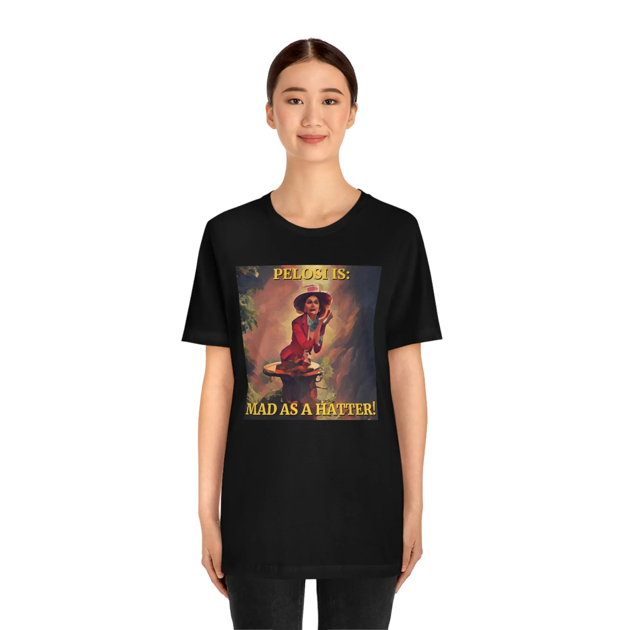 Pelosi is: Mad as a Hatter! Short Sleeve Tee