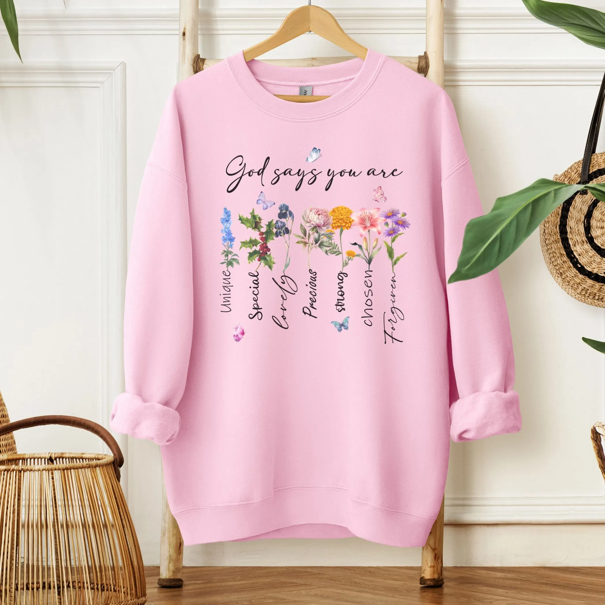 "God Says You Are" Sweatshirt