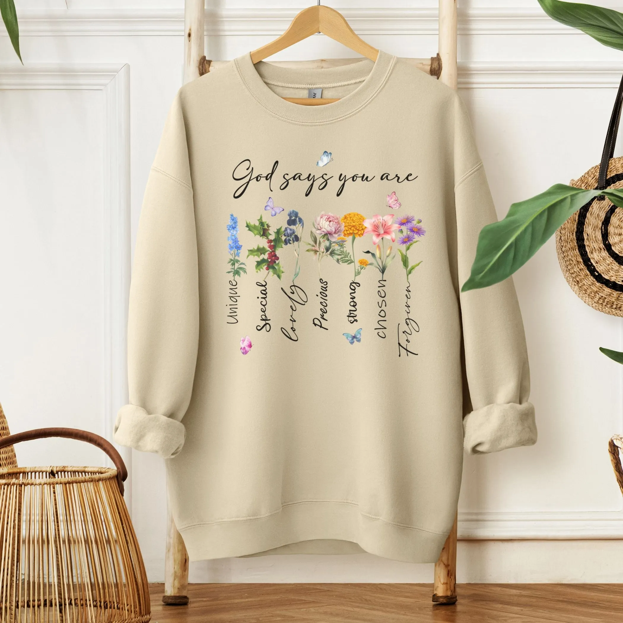 "God Says You Are" Sweatshirt