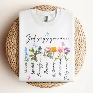 "God Says You Are" Sweatshirt