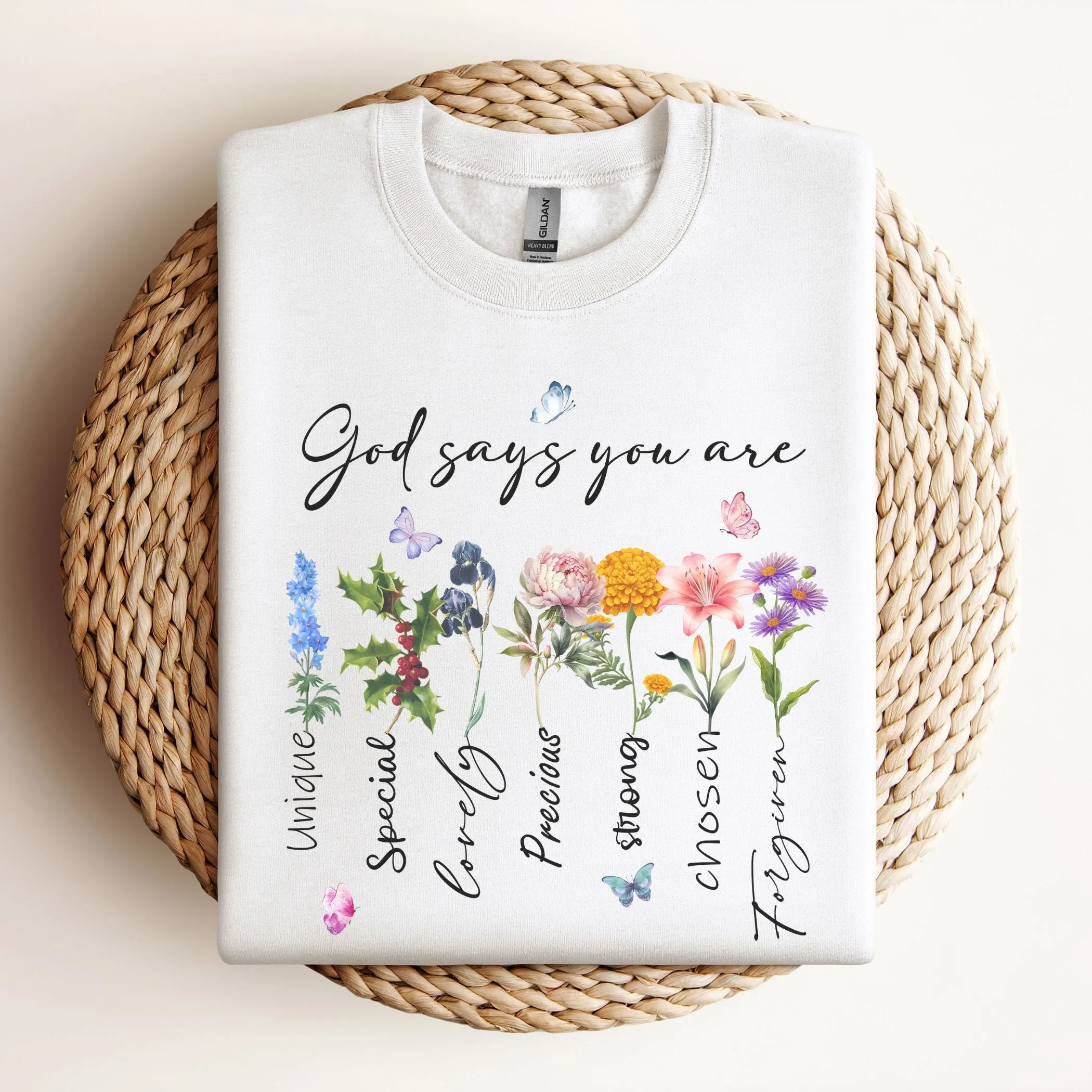 "God Says You Are" Sweatshirt