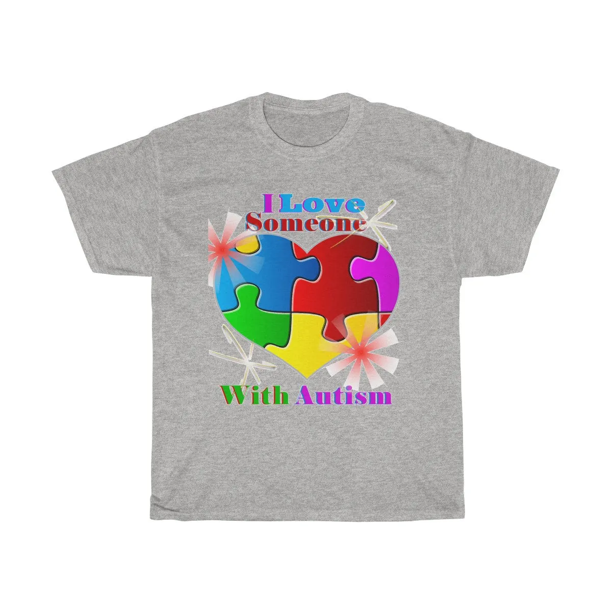 "I Love Someone with Autism" Unisex Heavy Cotton Tee