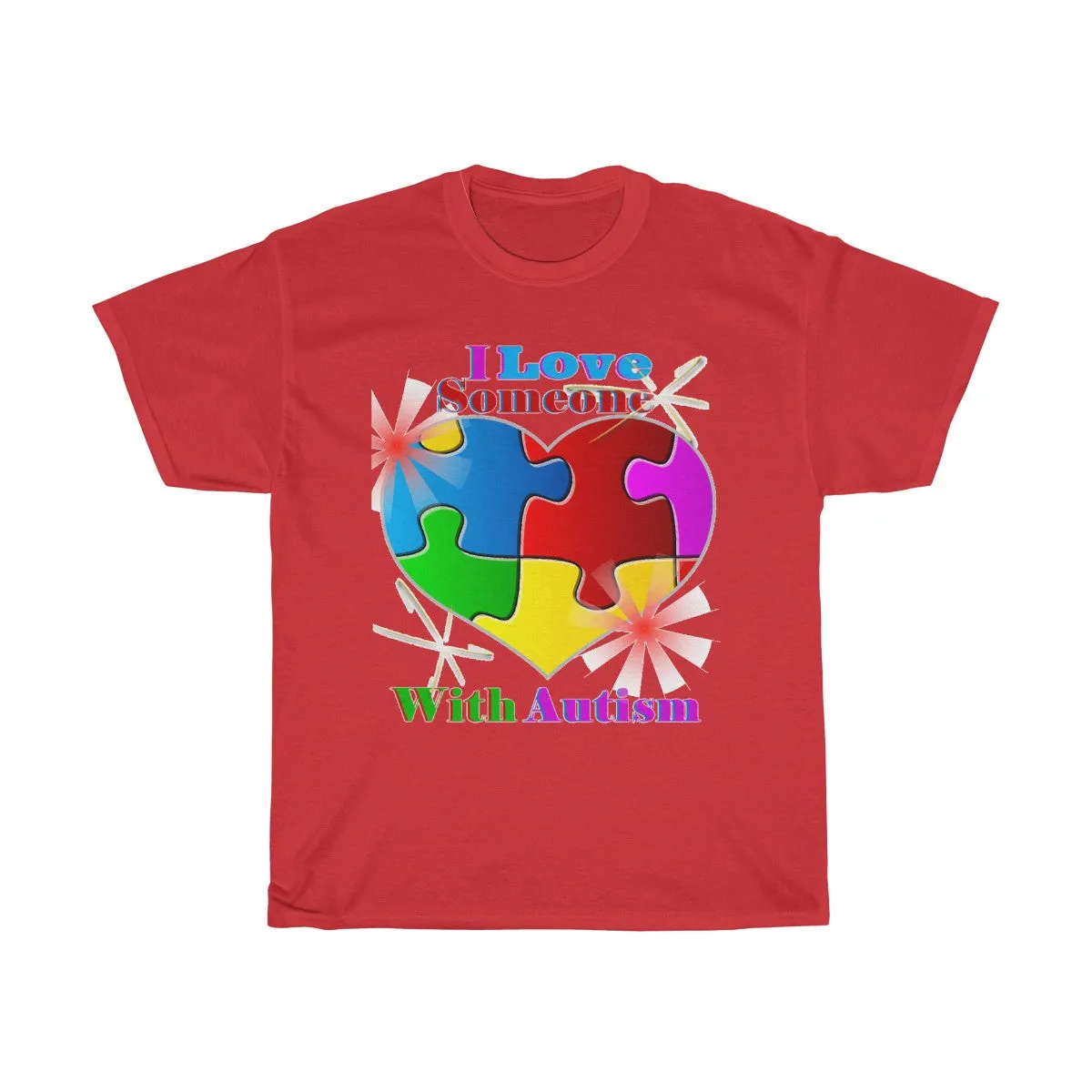 "I Love Someone with Autism" Unisex Heavy Cotton Tee