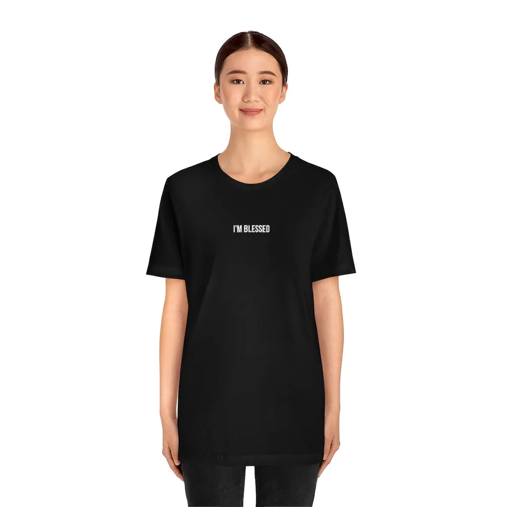"I'm Blessed" T-Shirt