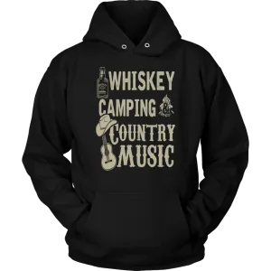 "Whiskey, Camping, and Country Music" - Shirts and Hoodies