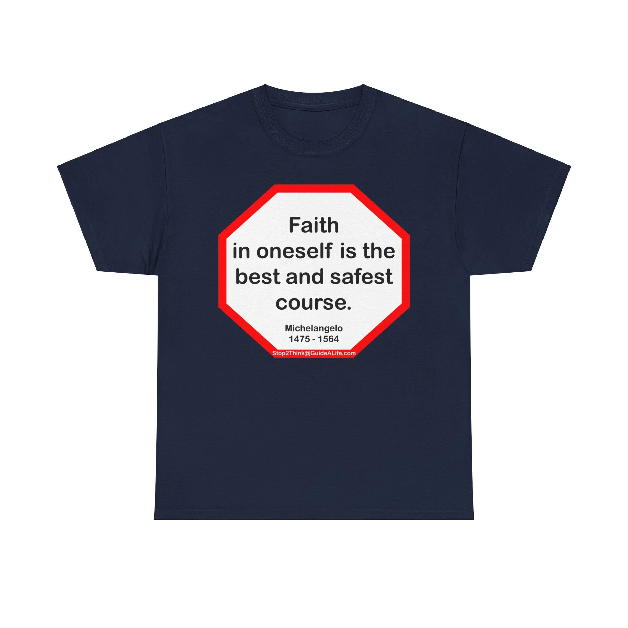 s2t- Faith in oneself is the best and safest course.  -  Michelangelo  1475 - 1564