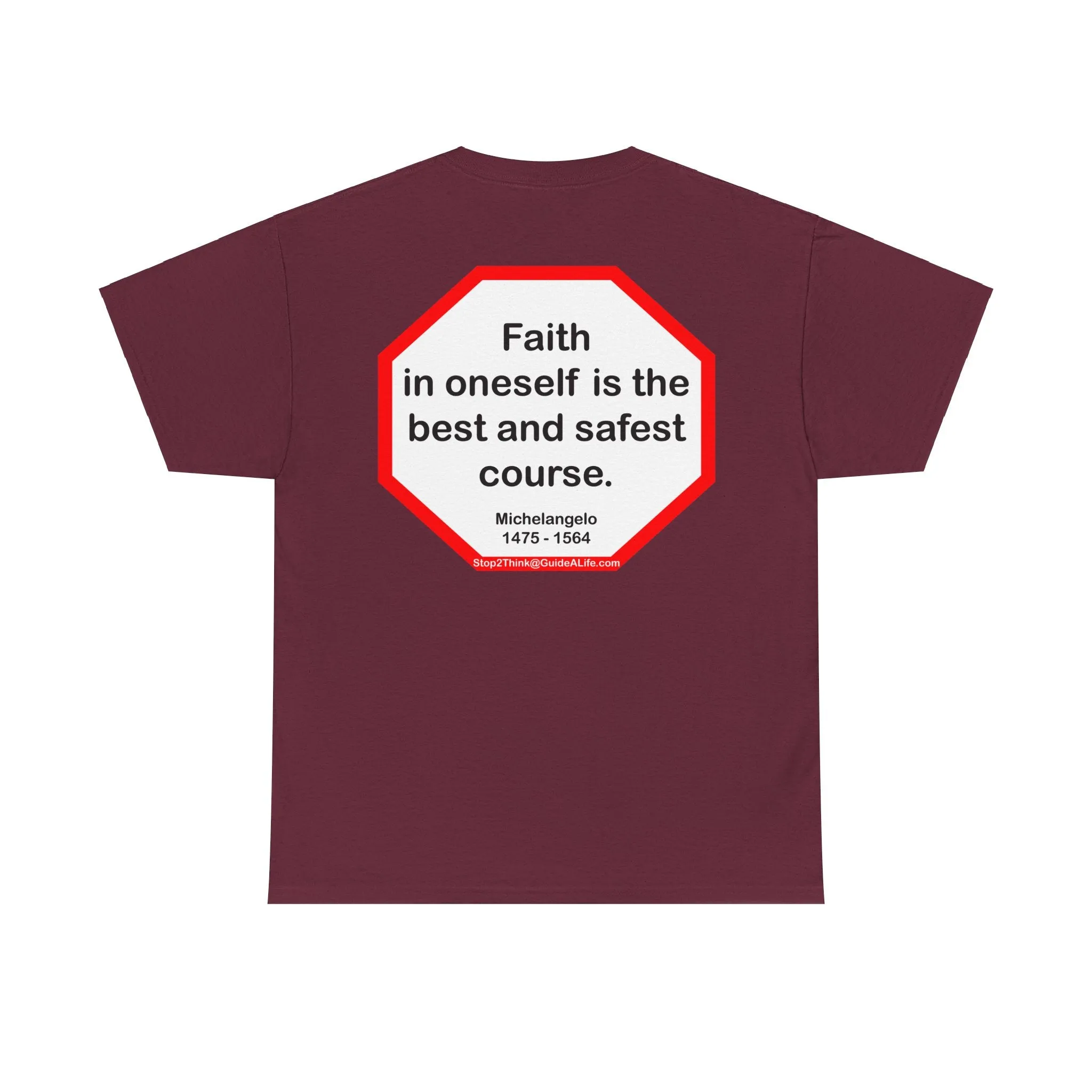s2t- Faith in oneself is the best and safest course.  -  Michelangelo  1475 - 1564