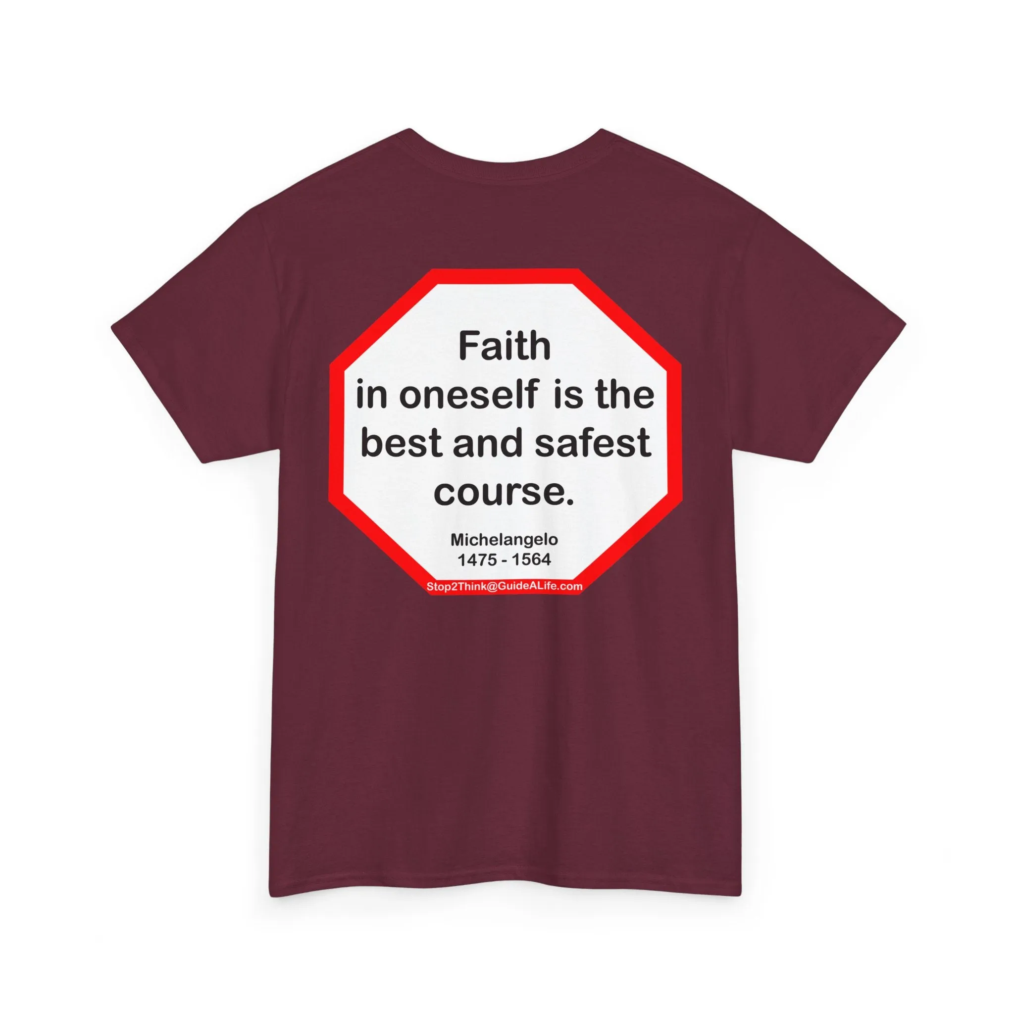 s2t- Faith in oneself is the best and safest course.  -  Michelangelo  1475 - 1564
