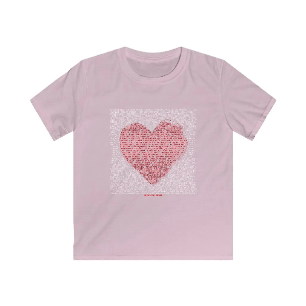 Say Their Names In Love© - Kids Softstyle Tee