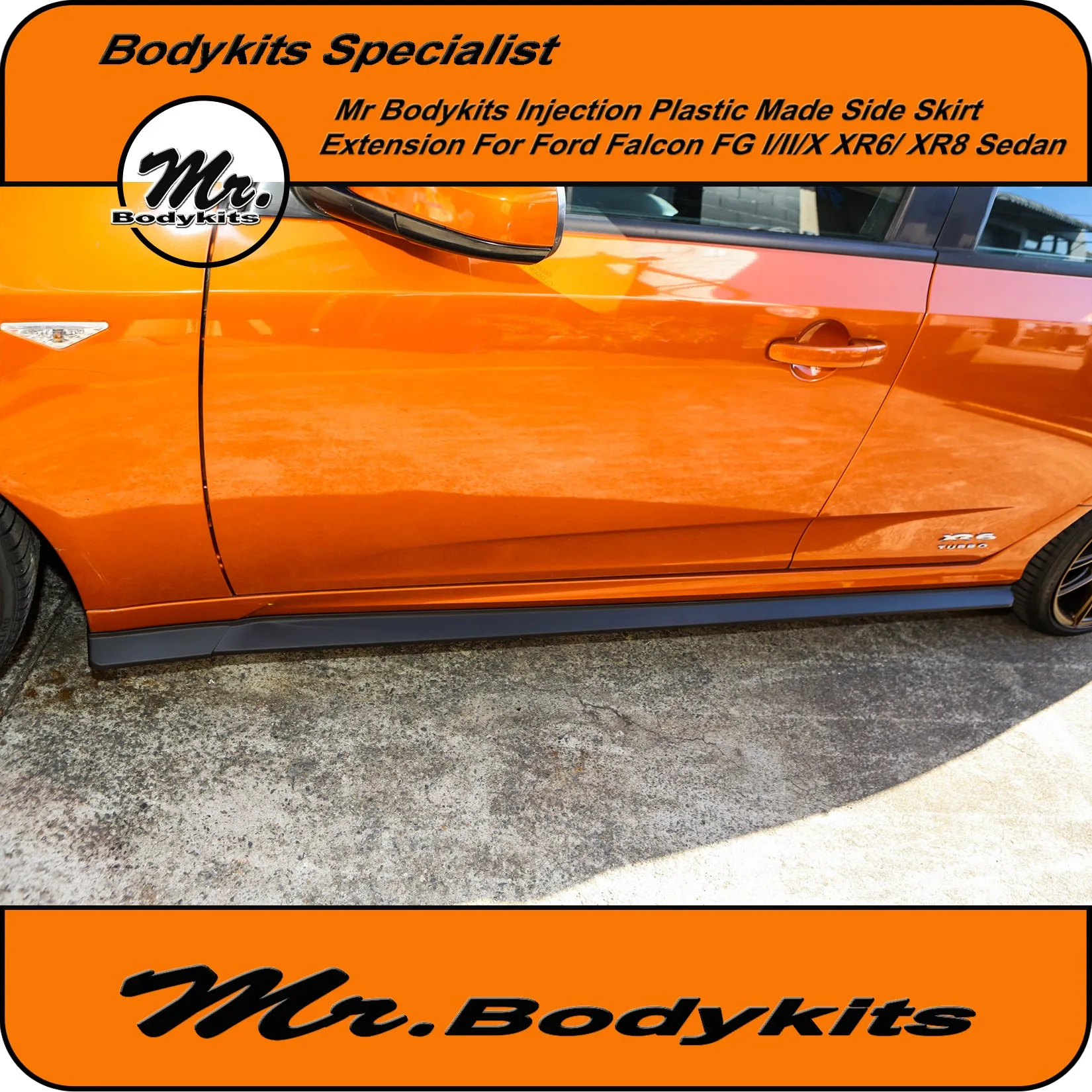 Side Skirt Extensions For Ford Falcon FG I / II & FG-X XR / G6 Sedan Factory Side Skirts by Mr Bodykits