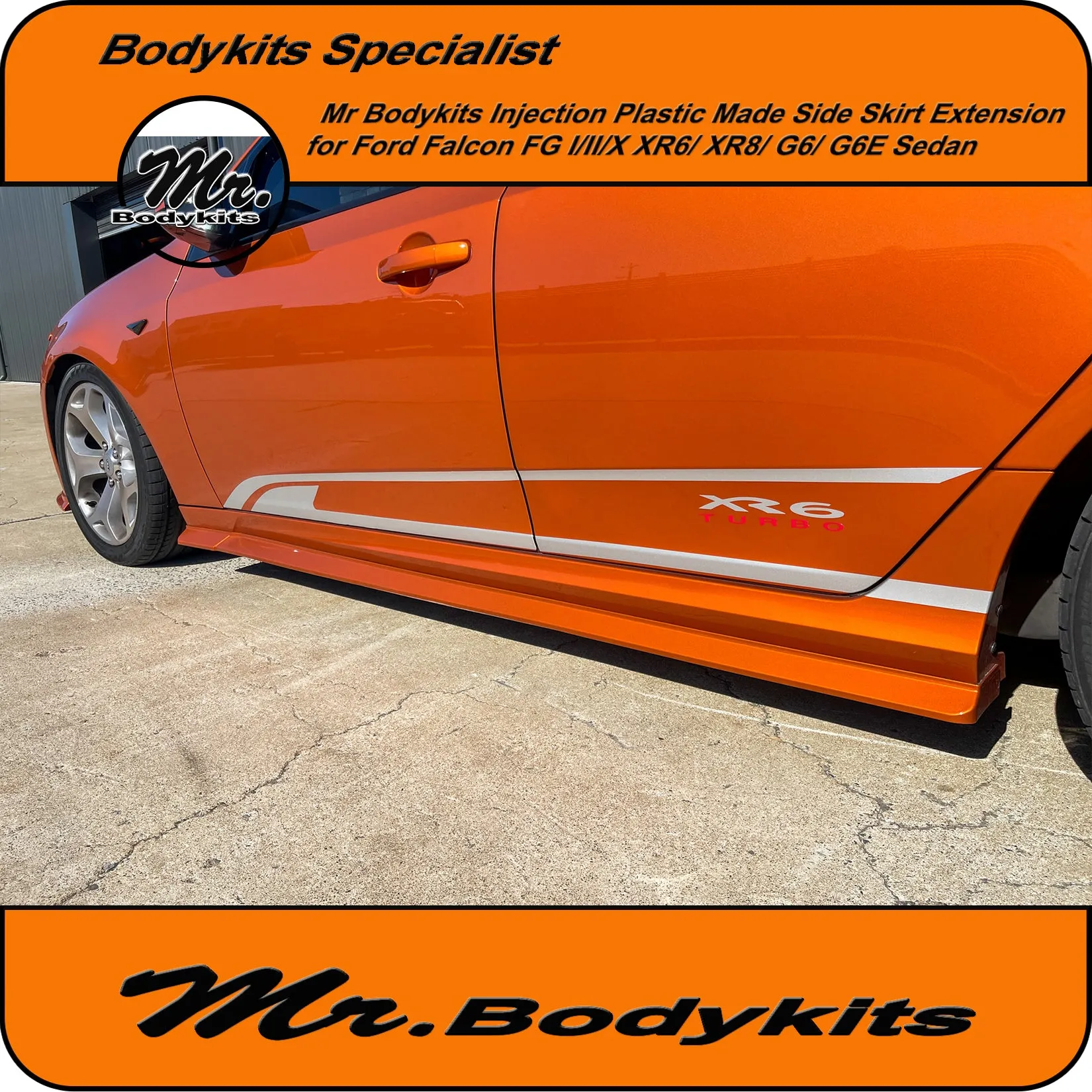 Side Skirt Extensions For Ford Falcon FG I / II & FG-X XR / G6 Sedan Factory Side Skirts by Mr Bodykits