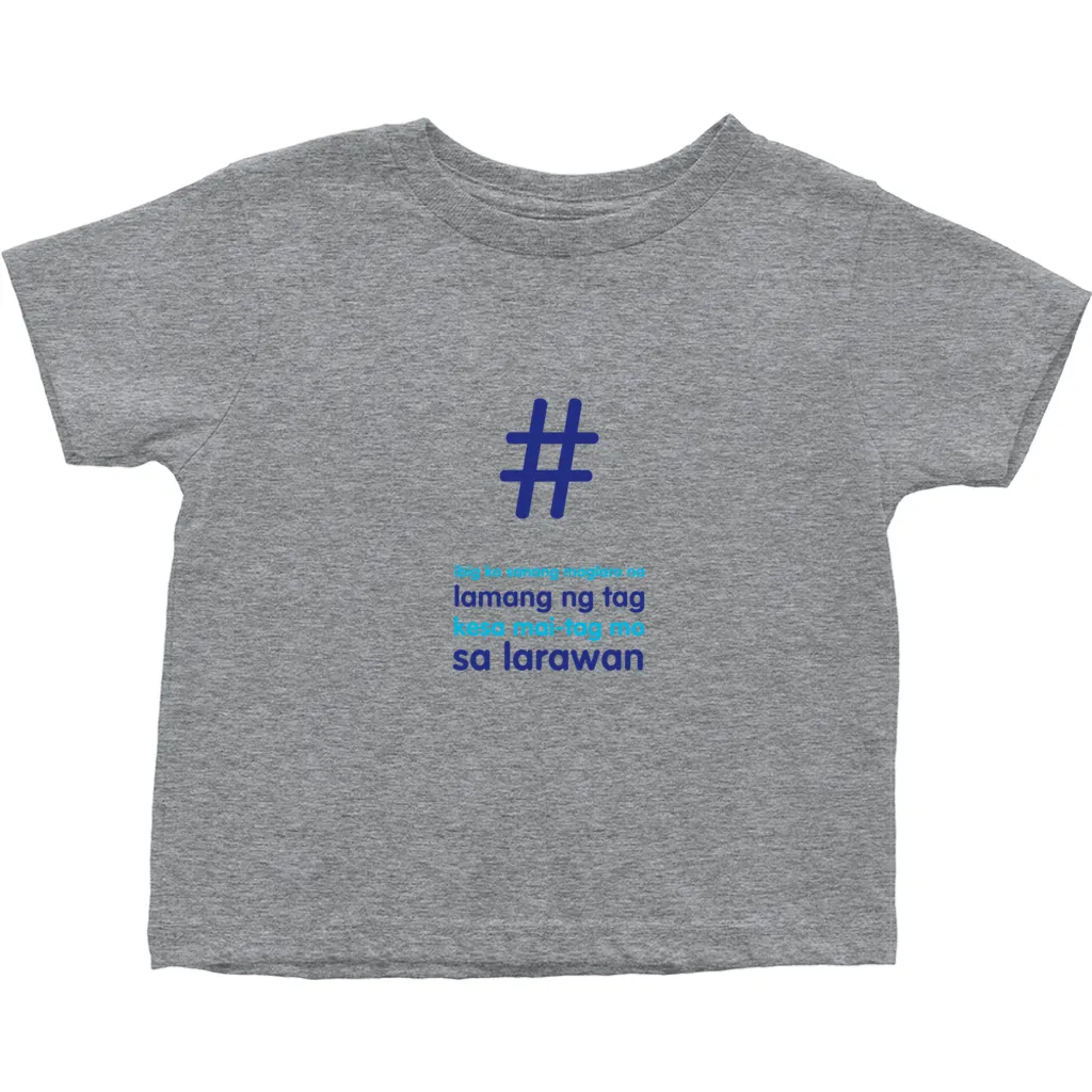 Tagged Toddler T-Shirts (Filipino)