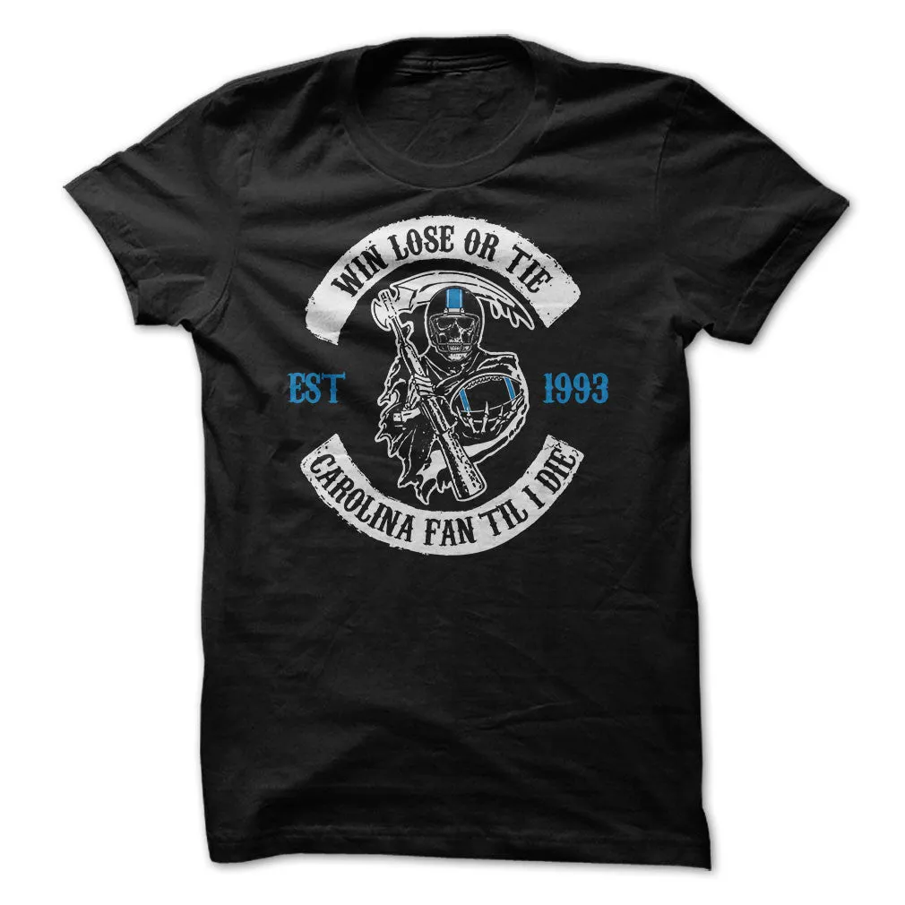 Win Lose or Tie Carolina Fan 'Til I Die